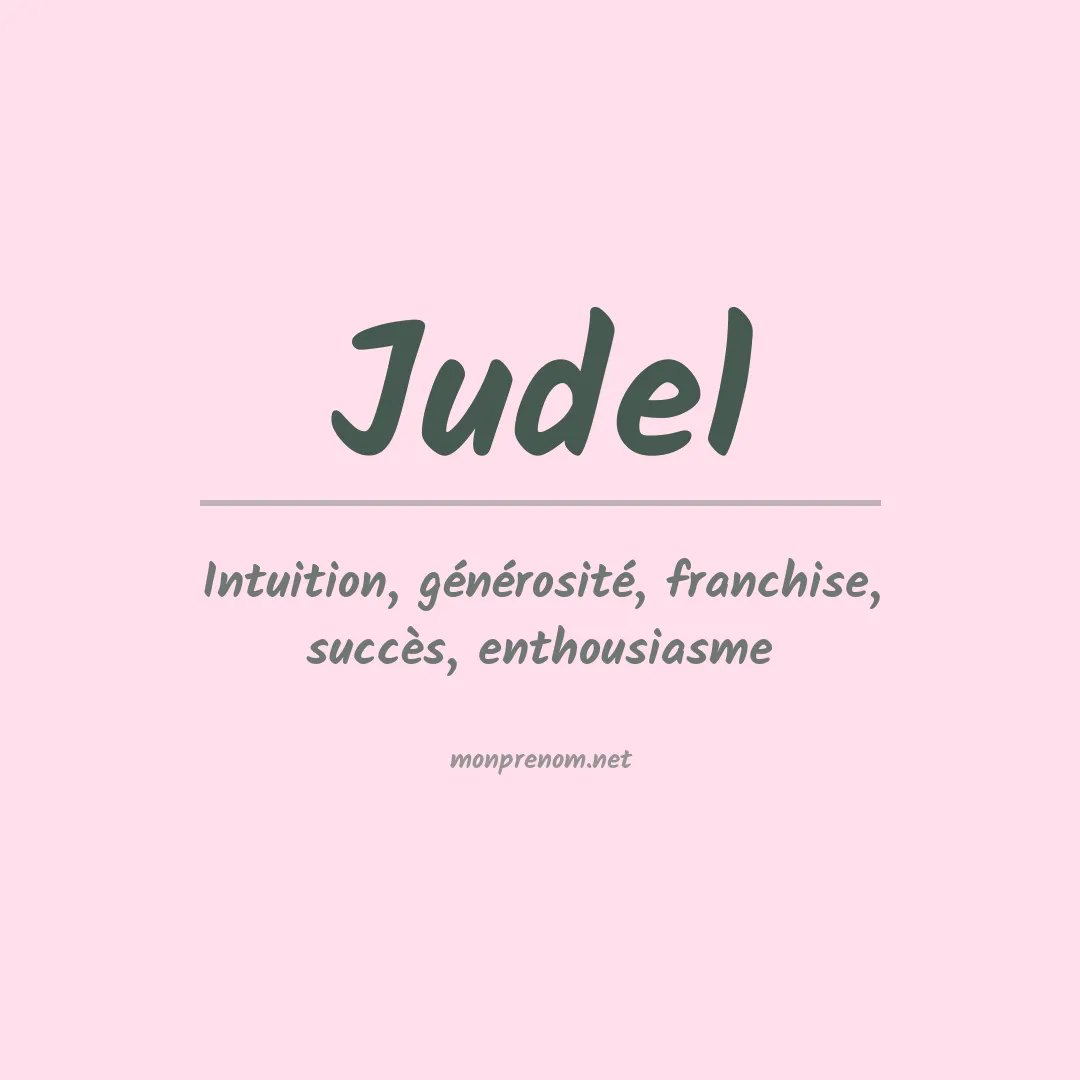 Signification du Prénom Judel Signification du Prénom Judel