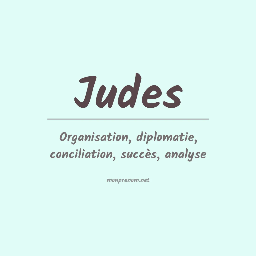 Signification du Pr nom Judes