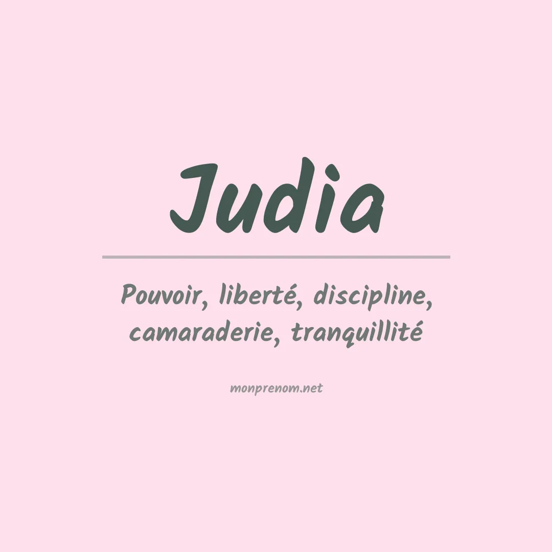 Signification du Prénom Judia Signification du Prénom Judia