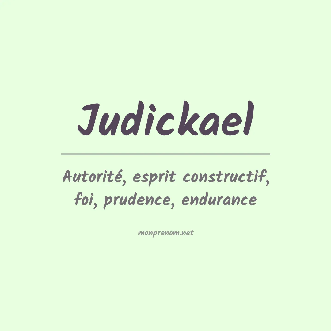 Signification du Prénom Judickael Signification du Prénom Judickael