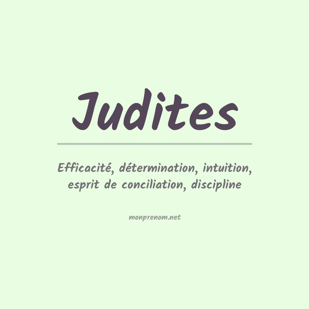 Signification du Prénom Judites Signification du Prénom Judites