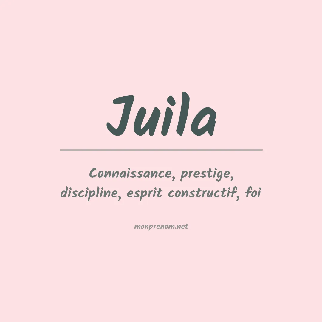 Signification du Prénom Juila