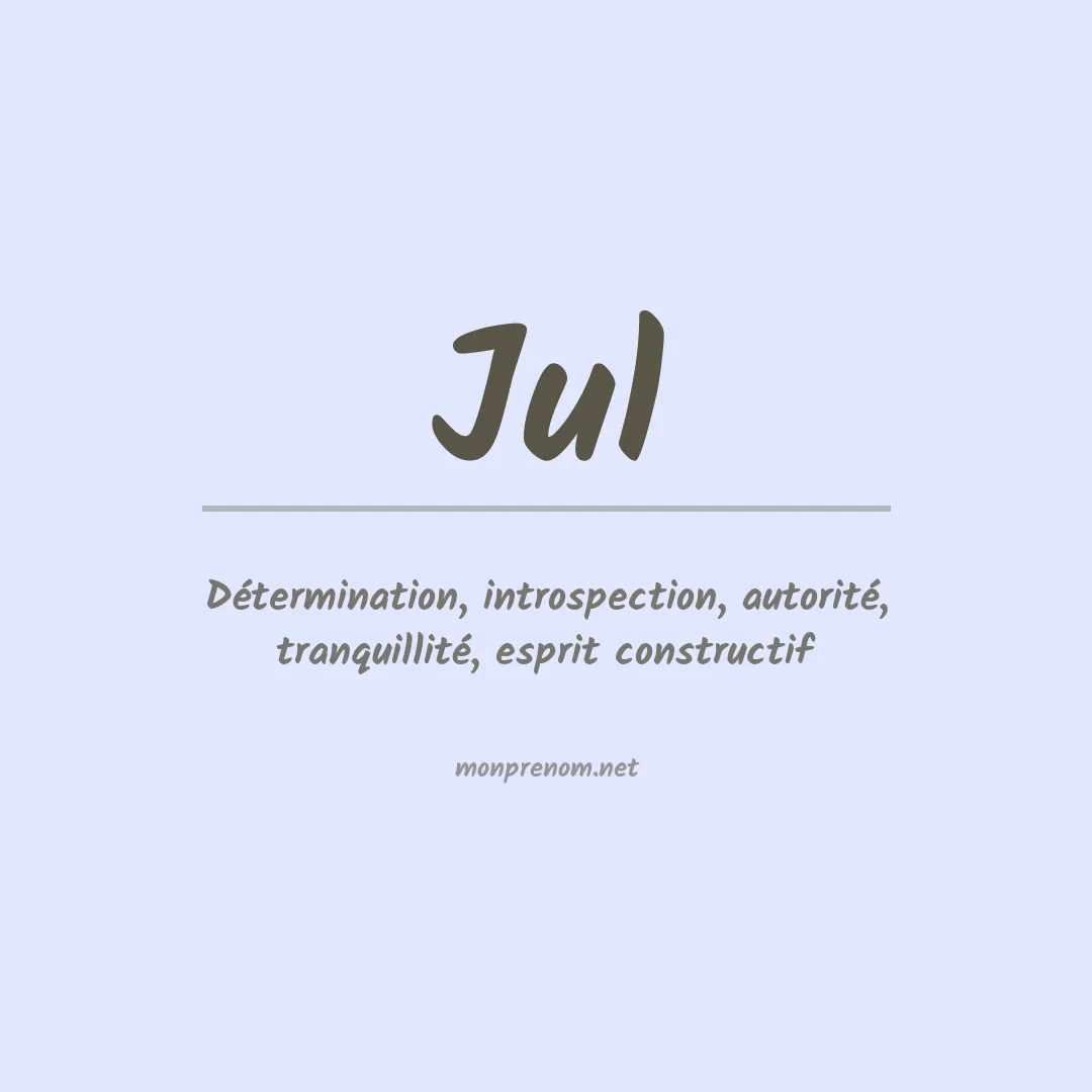 Signification du Prénom Jul Signification du Prénom Jul