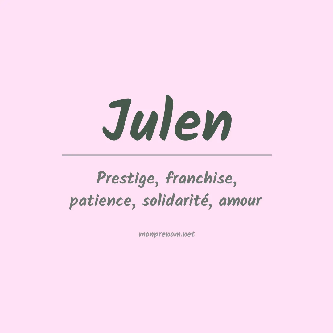 Signification du Prénom Julen Signification du Prénom Julen