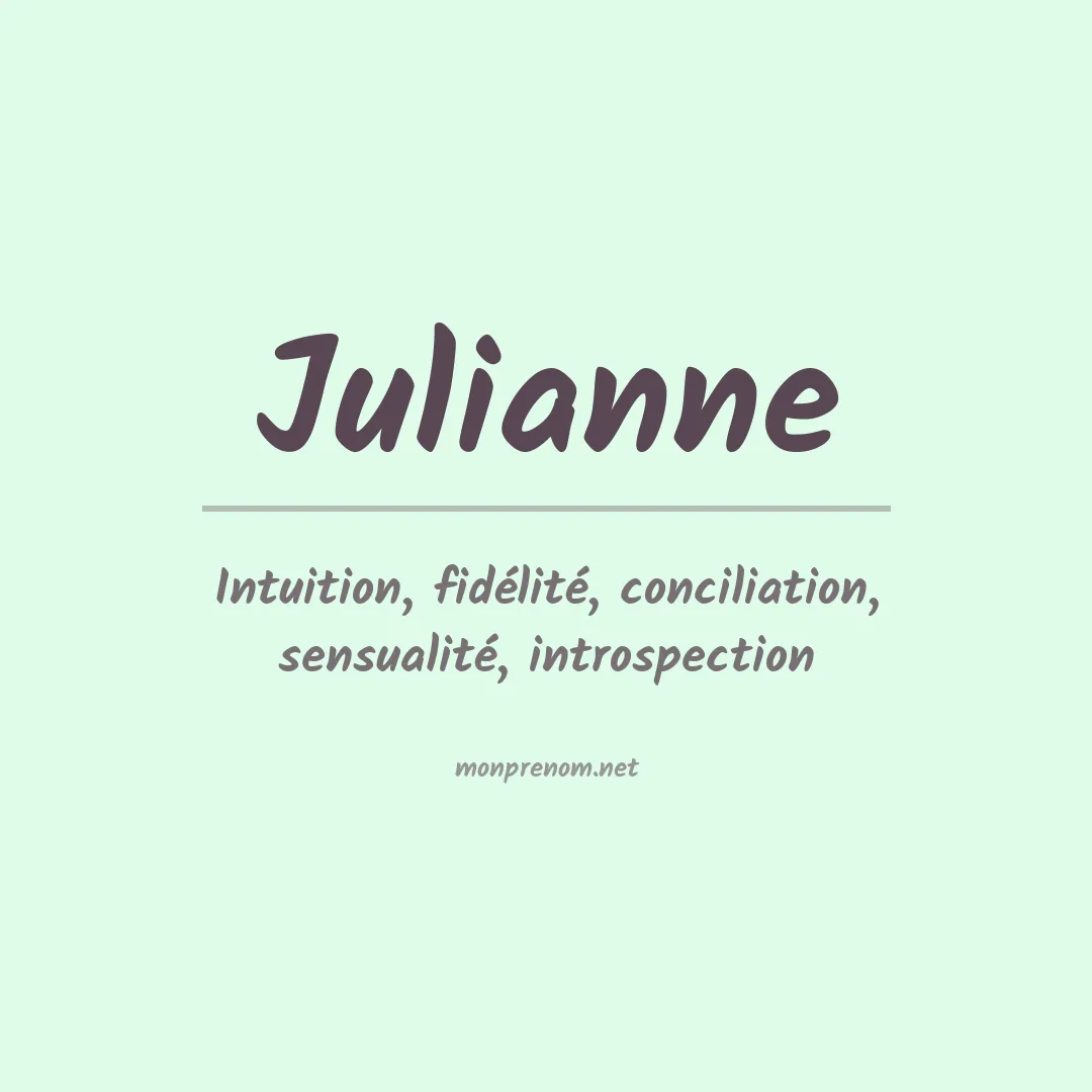 Signification du Prénom Julianne