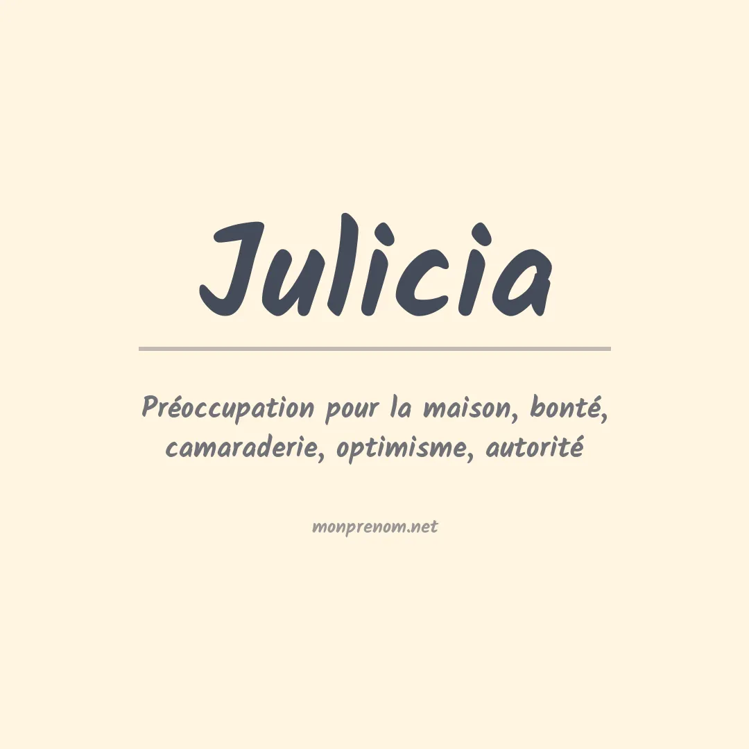 Signification du Prénom Julicia Signification du Prénom Julicia