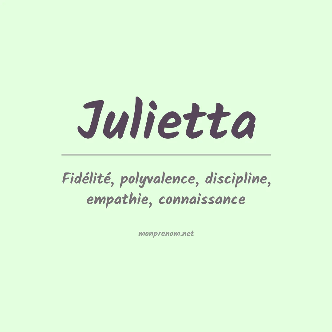 Signification du Prénom Julietta Signification du Prénom Julietta