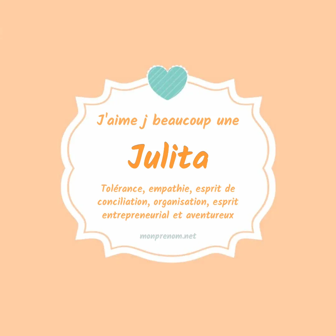 j'aime beaucoup Julita