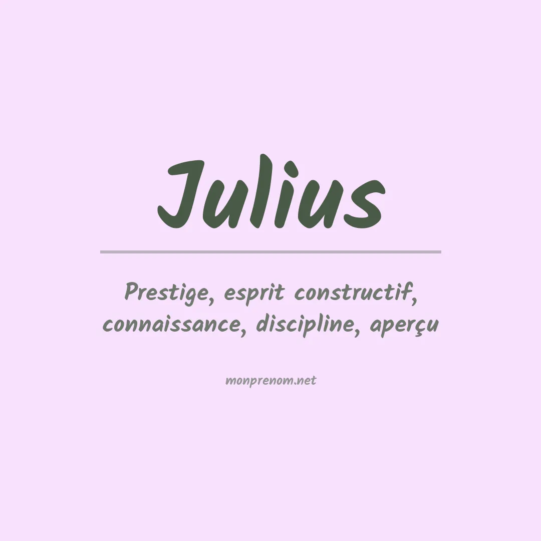 Signification du Prénom Julius