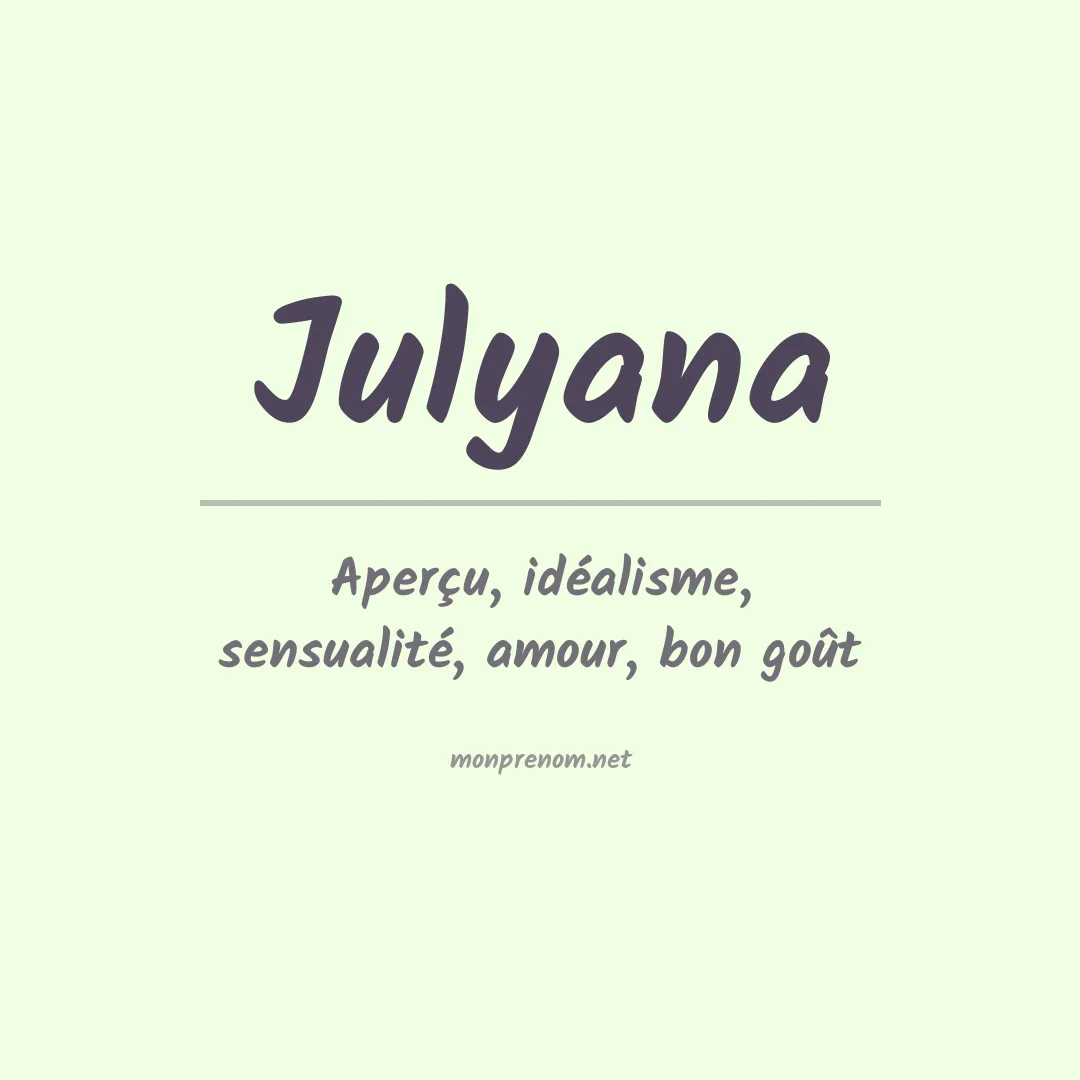 Signification du Prénom Julyana