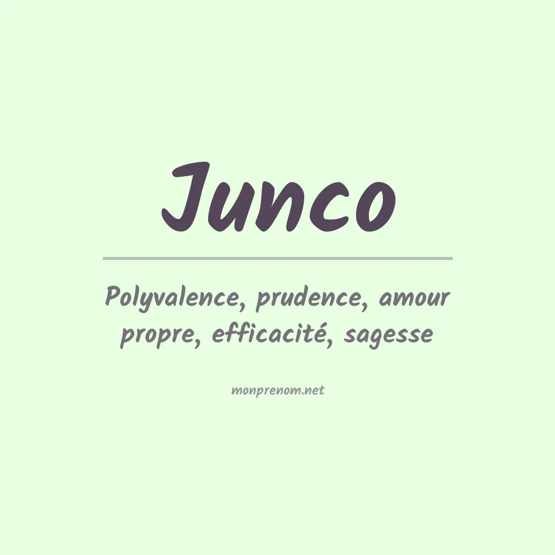 Signification du Prénom Junco