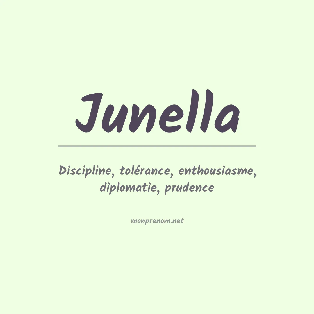 Signification du Prénom Junella