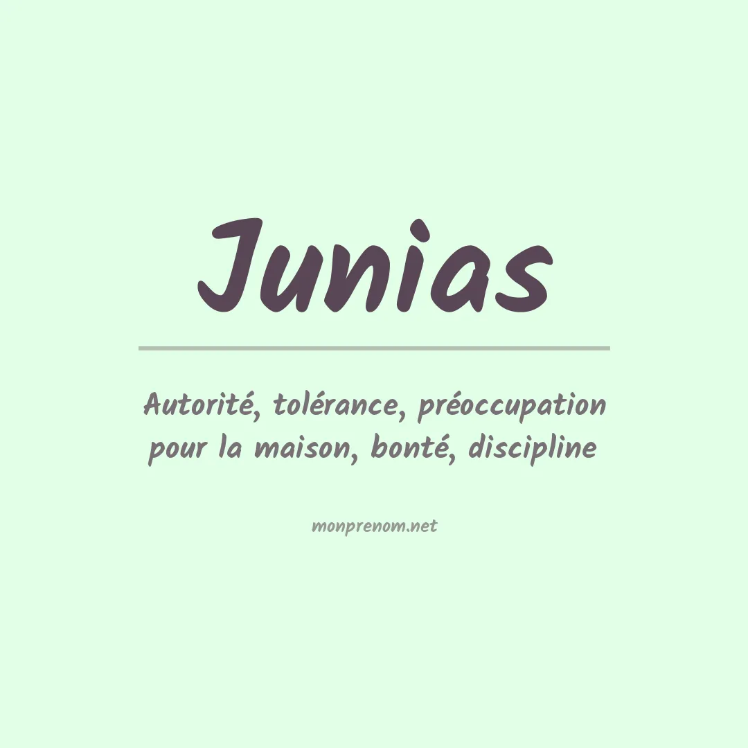 Signification du Prénom Junias Signification du Prénom Junias