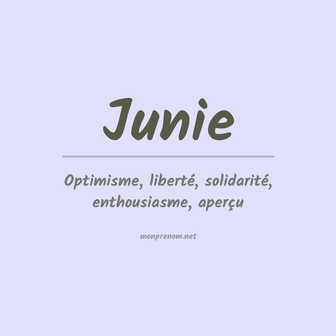 Signification du Prénom Junie Signification du Prénom Junie