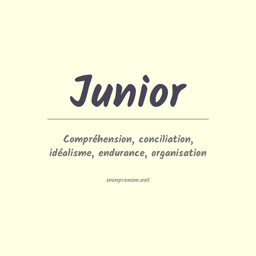 Signification du Prénom Junior