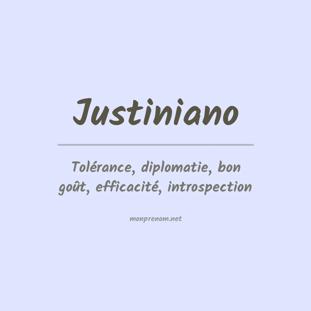 Signification du Prénom Justiniano