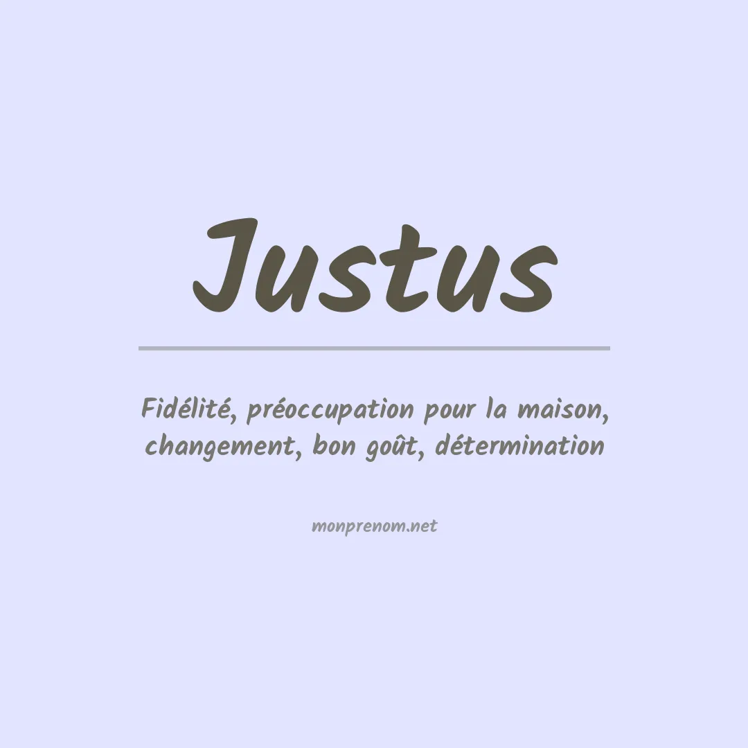 Signification du Prénom Justus