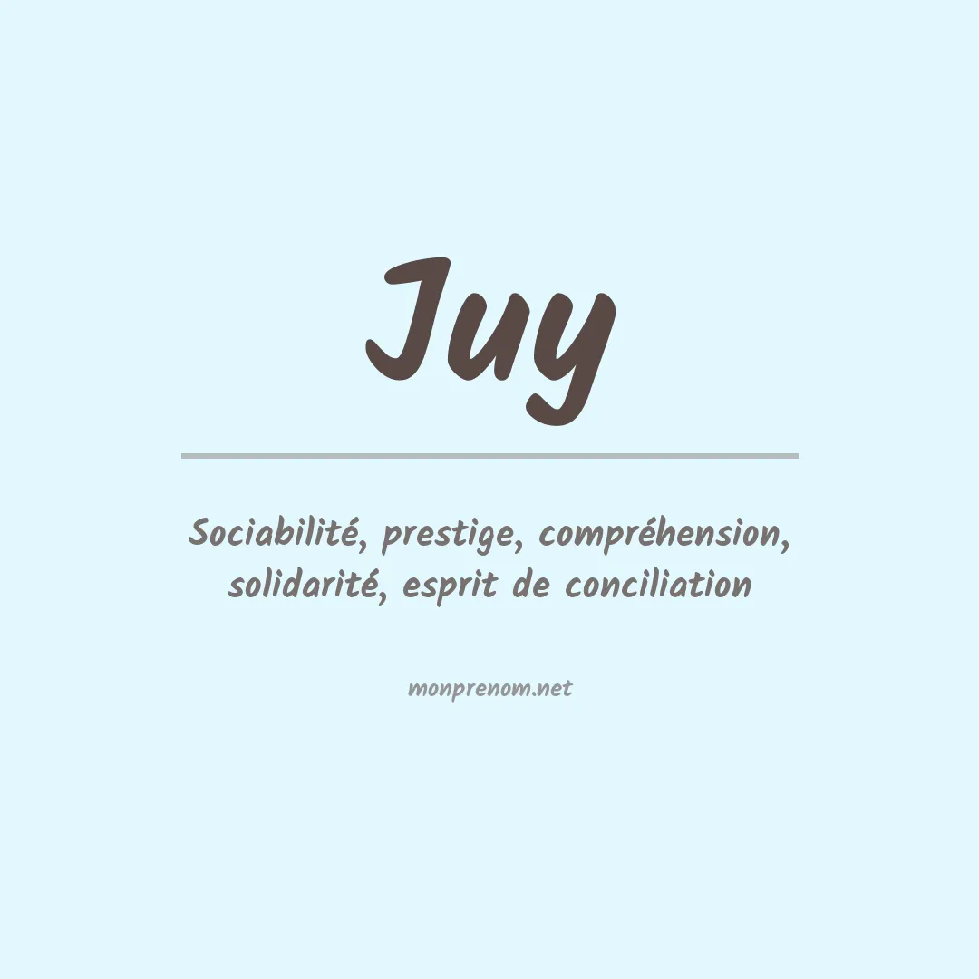 Signification du Prénom Juy