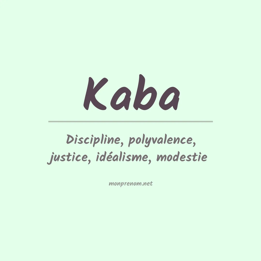 Signification du Prénom Kaba