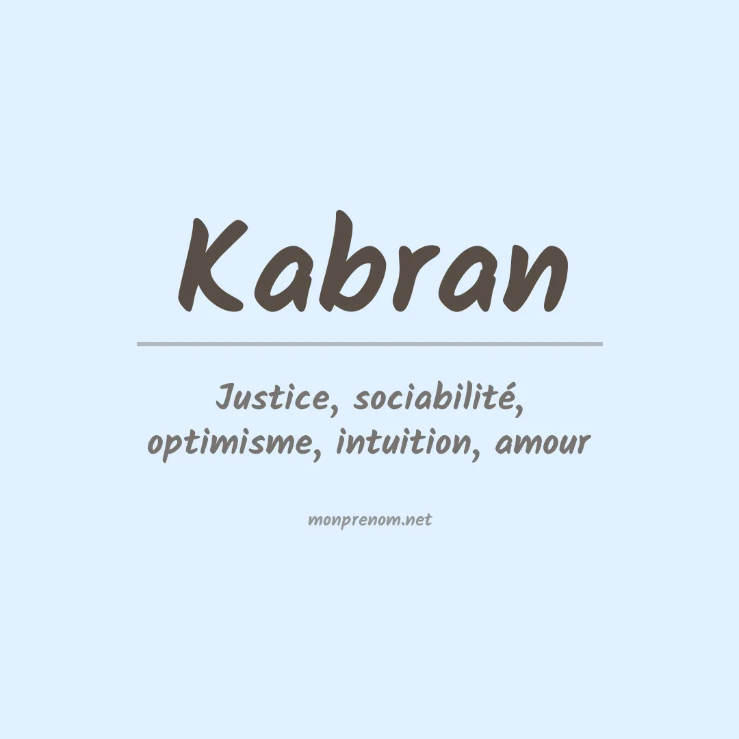 Signification du Prénom Kabran Signification du Prénom Kabran