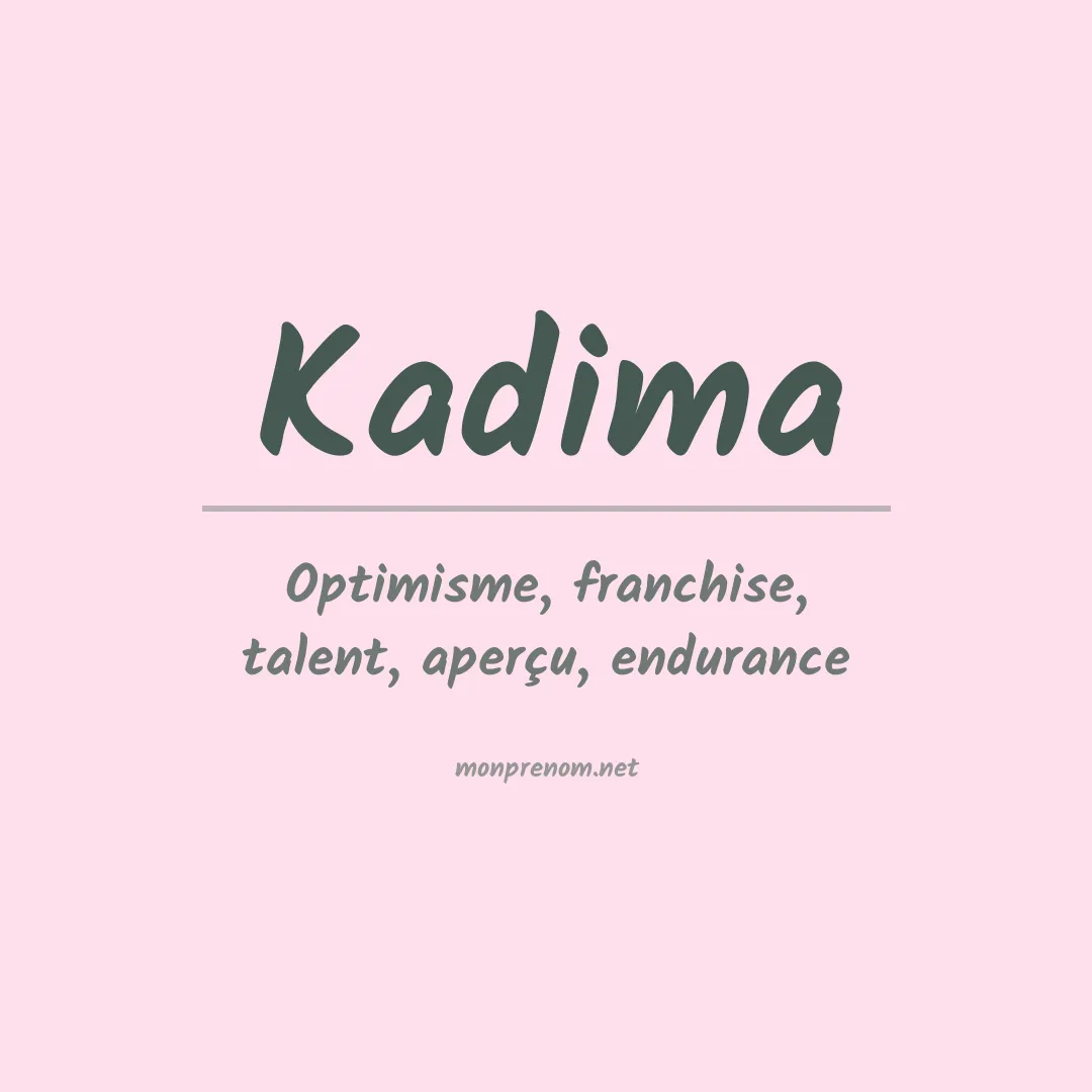 Signification du Prénom Kadima Signification du Prénom Kadima