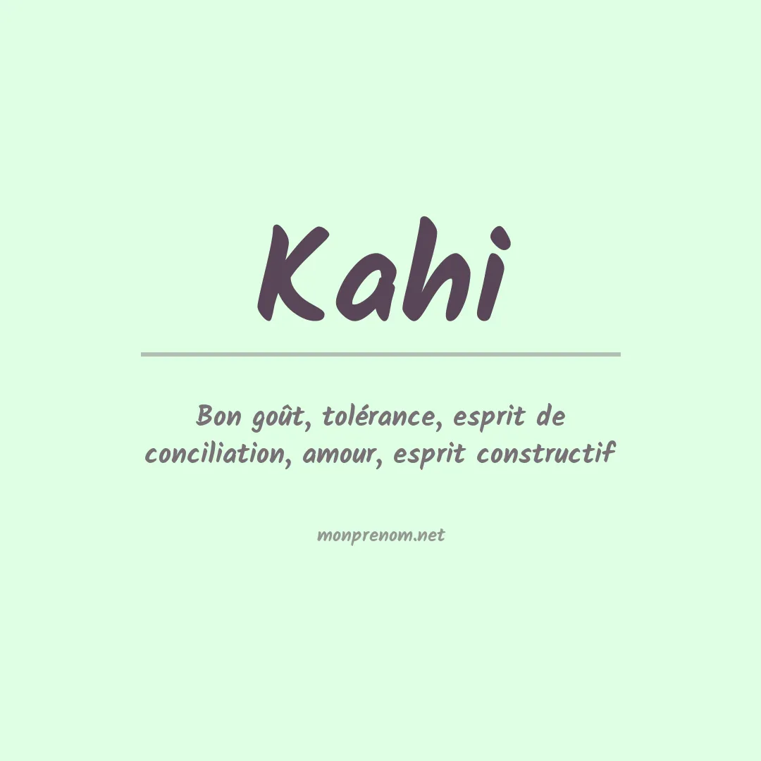 Signification du Prénom Kahi