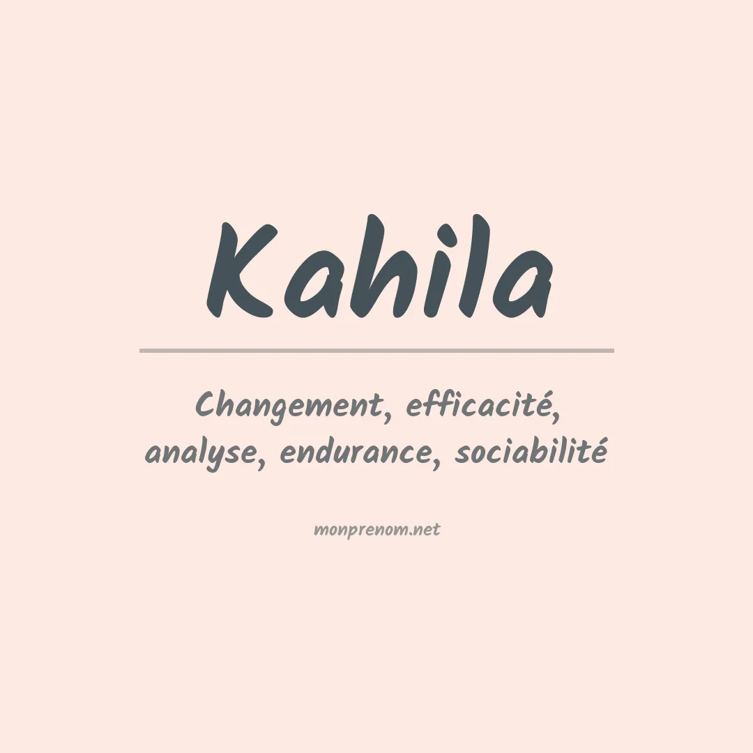 Signification du Prénom Kahila Signification du Prénom Kahila