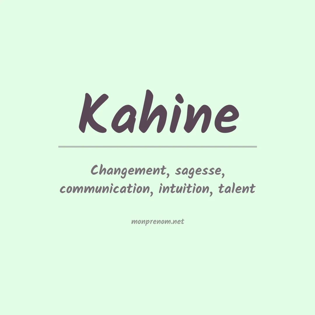 Signification du Prénom Kahine