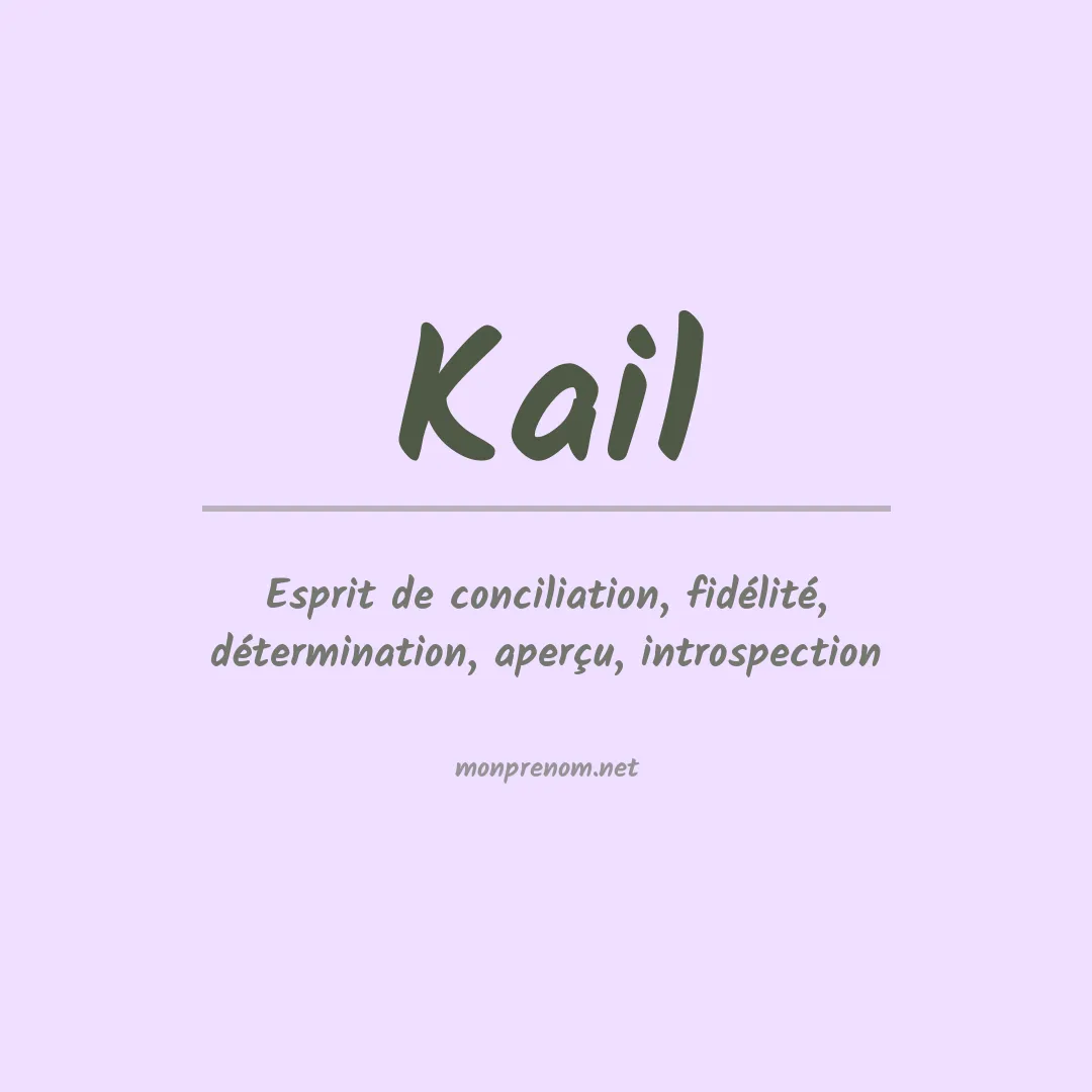 Signification du Prénom Kail