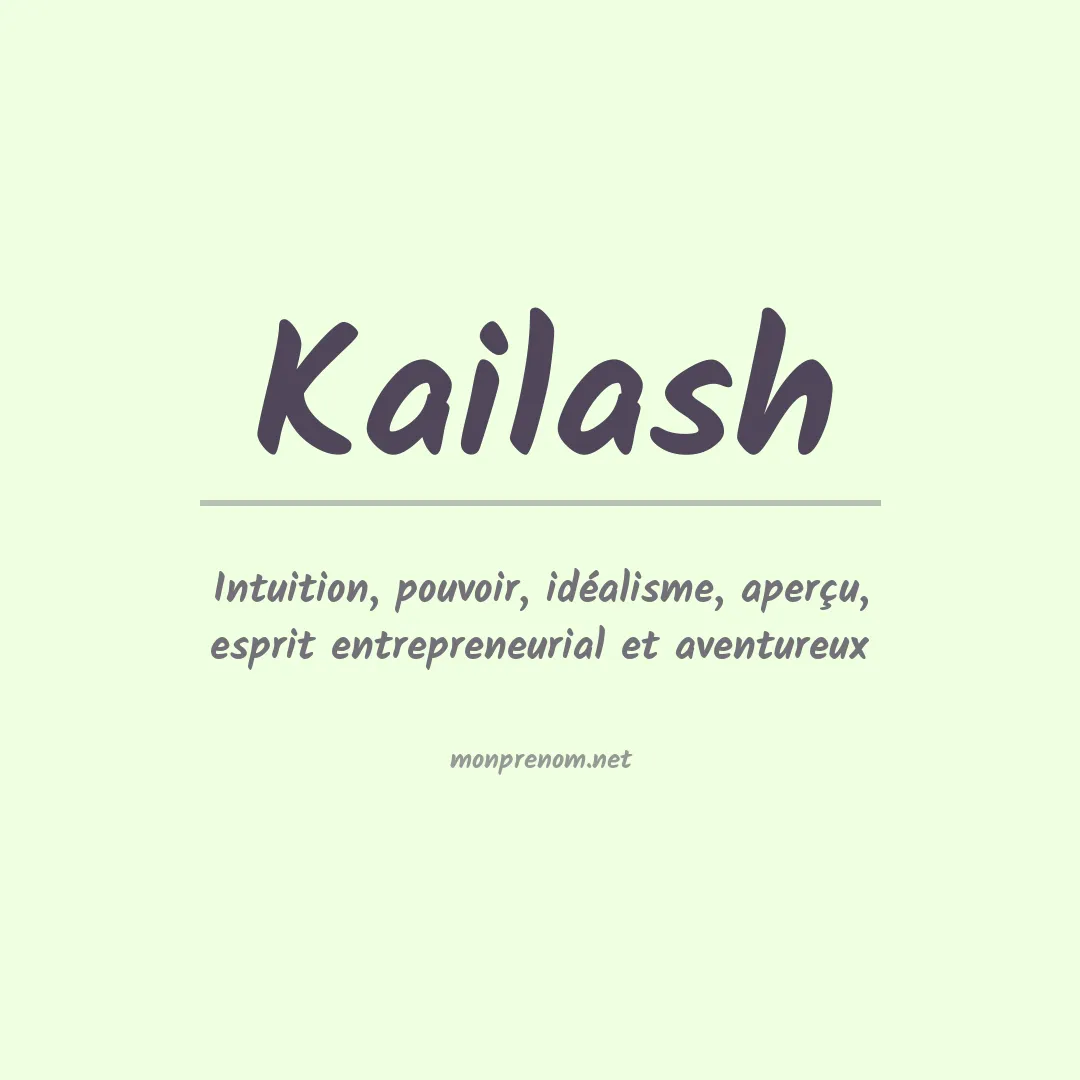 Signification du Prénom Kailash