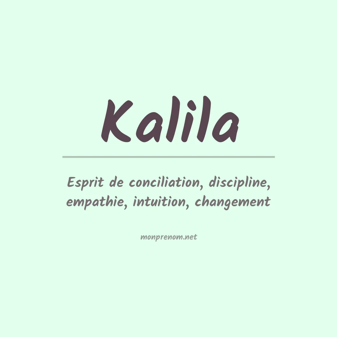 Signification du Prénom Kalila