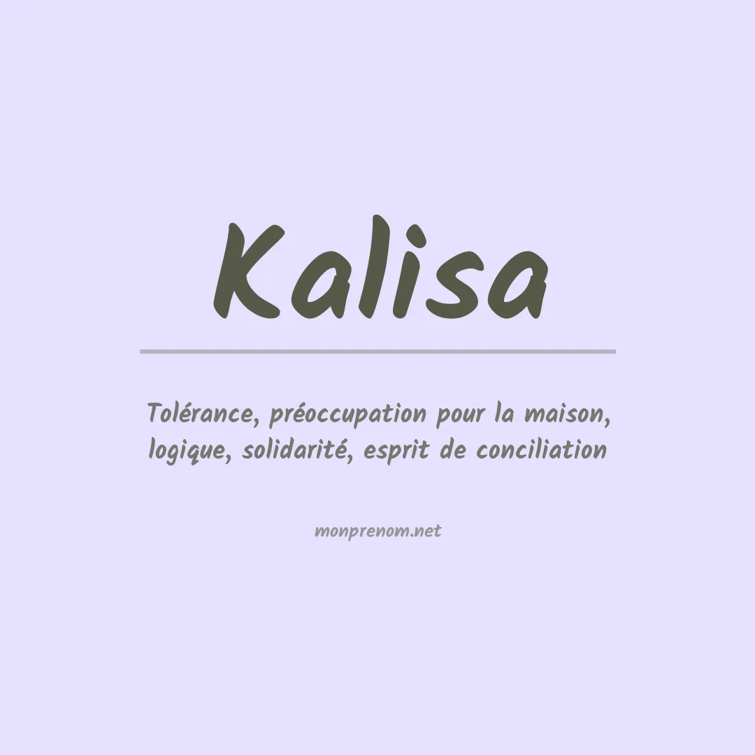 Signification du Prénom Kalisa Signification du Prénom Kalisa