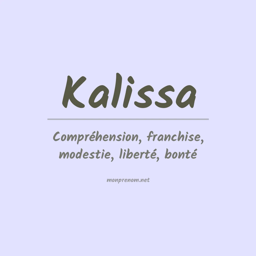 Signification du Prénom Kalissa Signification du Prénom Kalissa