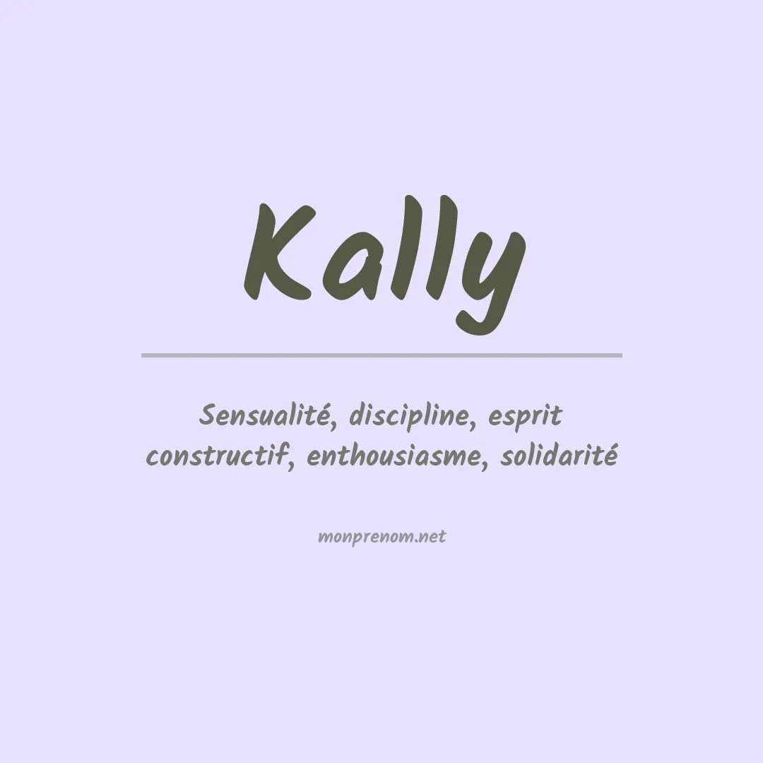 Signification du Prénom Kally