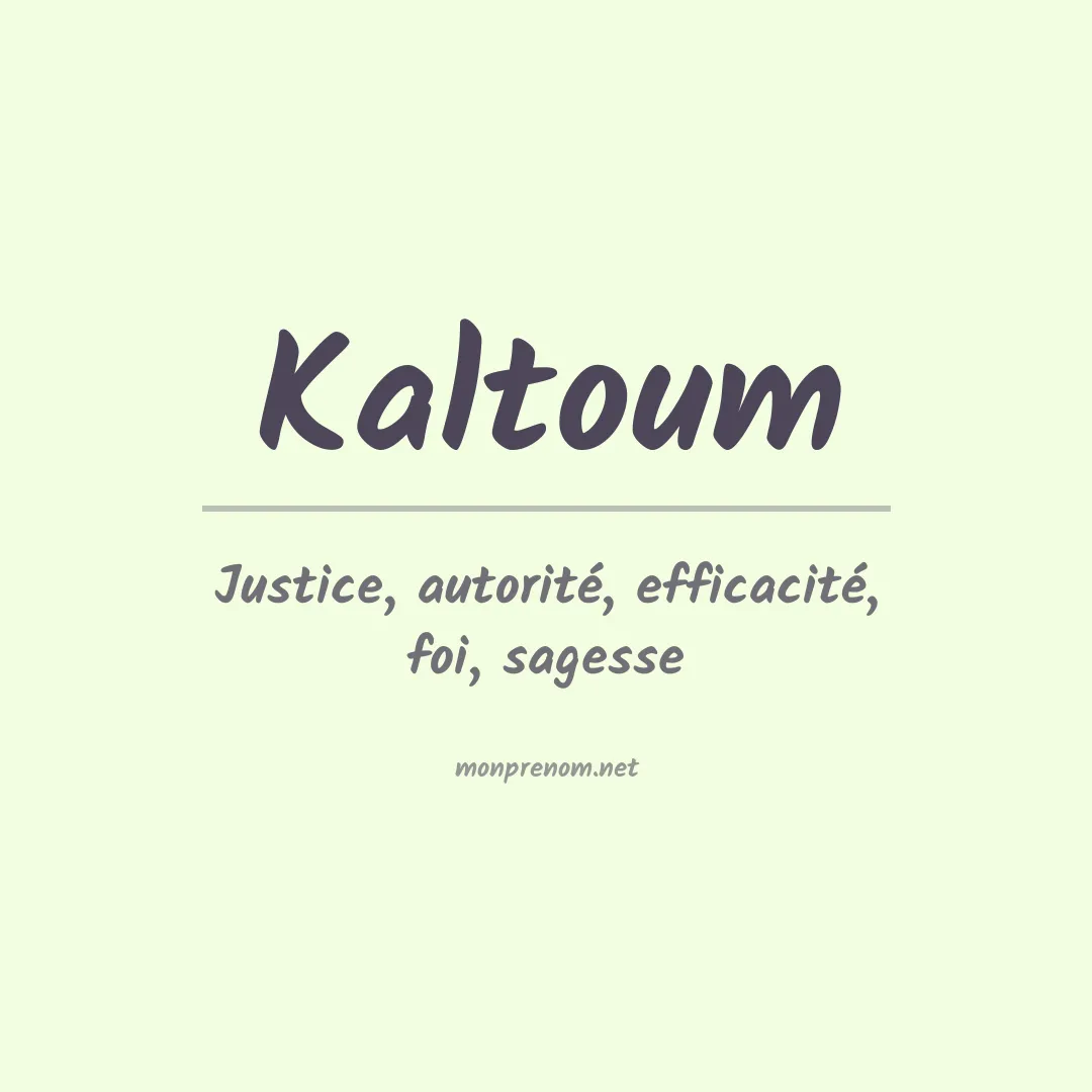 Signification du Prénom Kaltoum Signification du Prénom Kaltoum