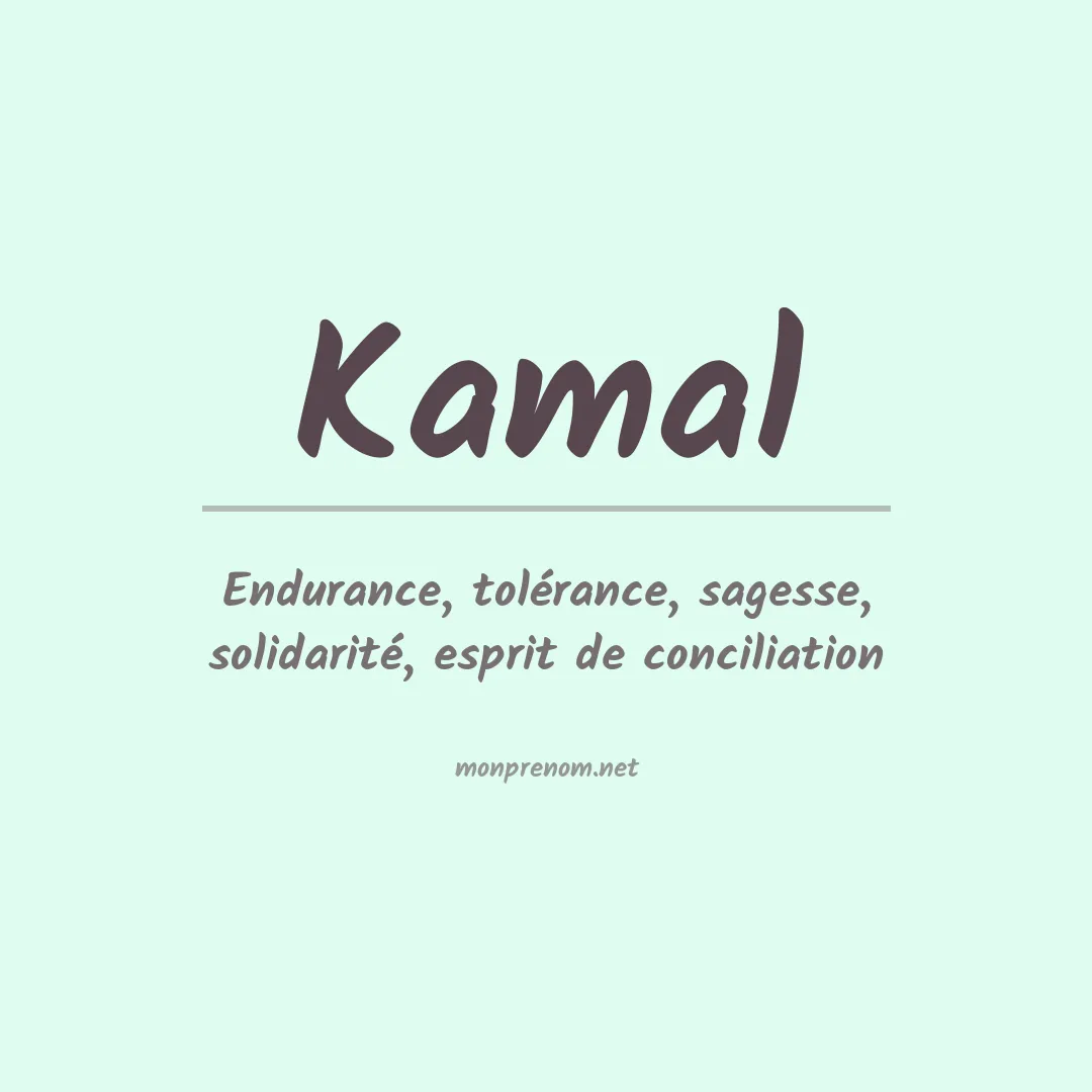 Signification du Prénom Kamal