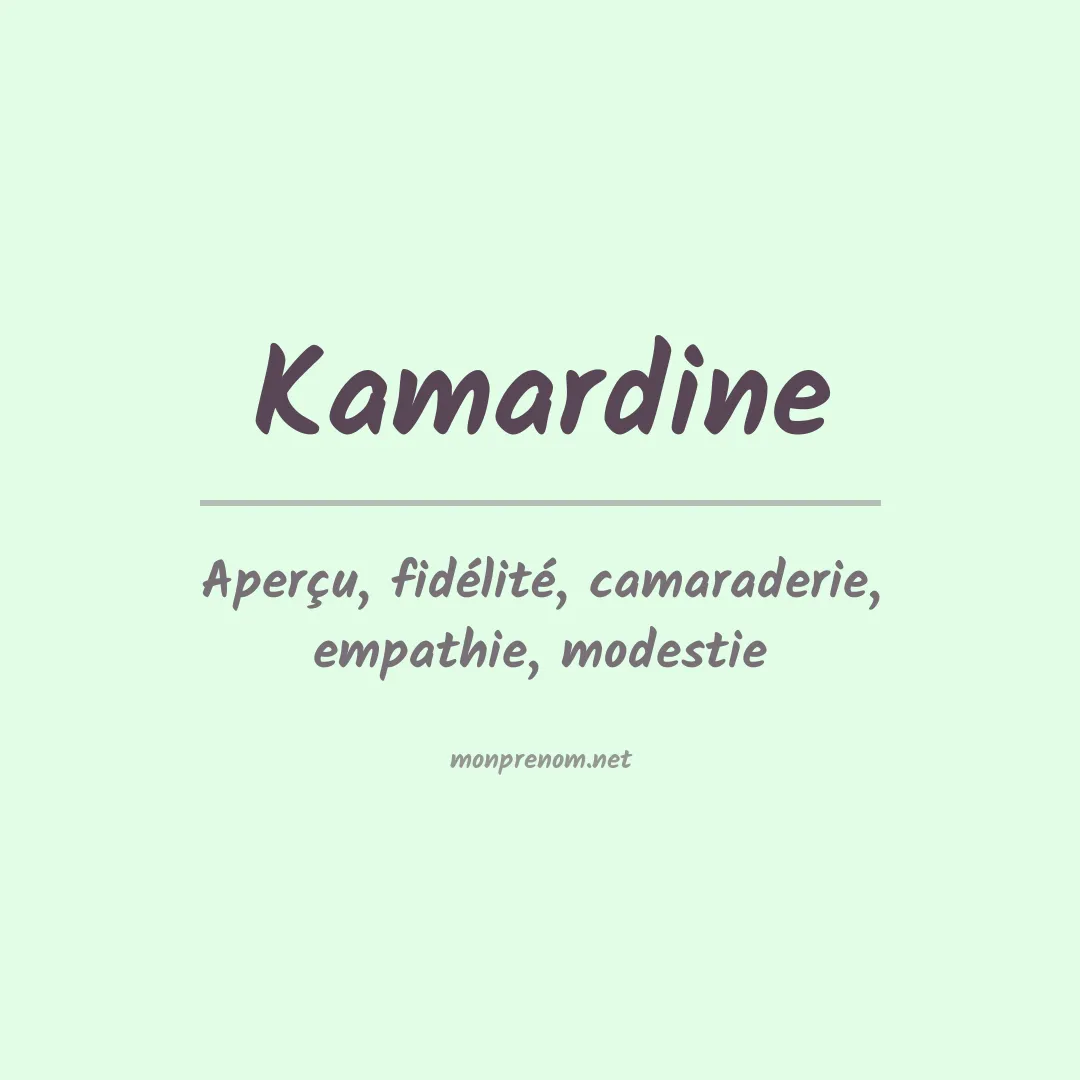 Signification du Prénom Kamardine Signification du Prénom Kamardine