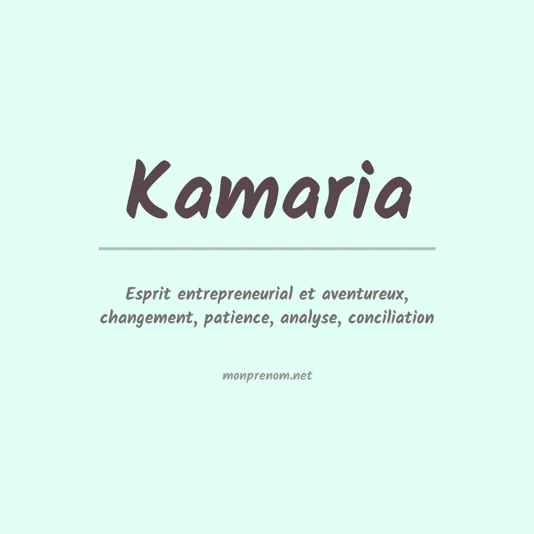 Signification du Prénom Kamaria