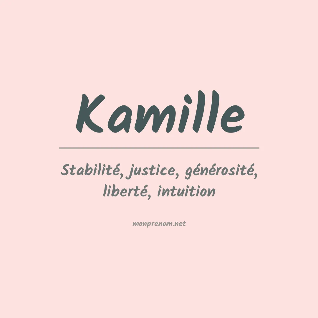 Signification du Prénom Kamille