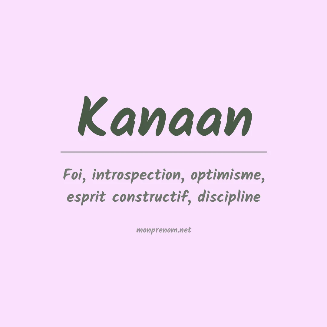 Signification du Prénom Kanaan