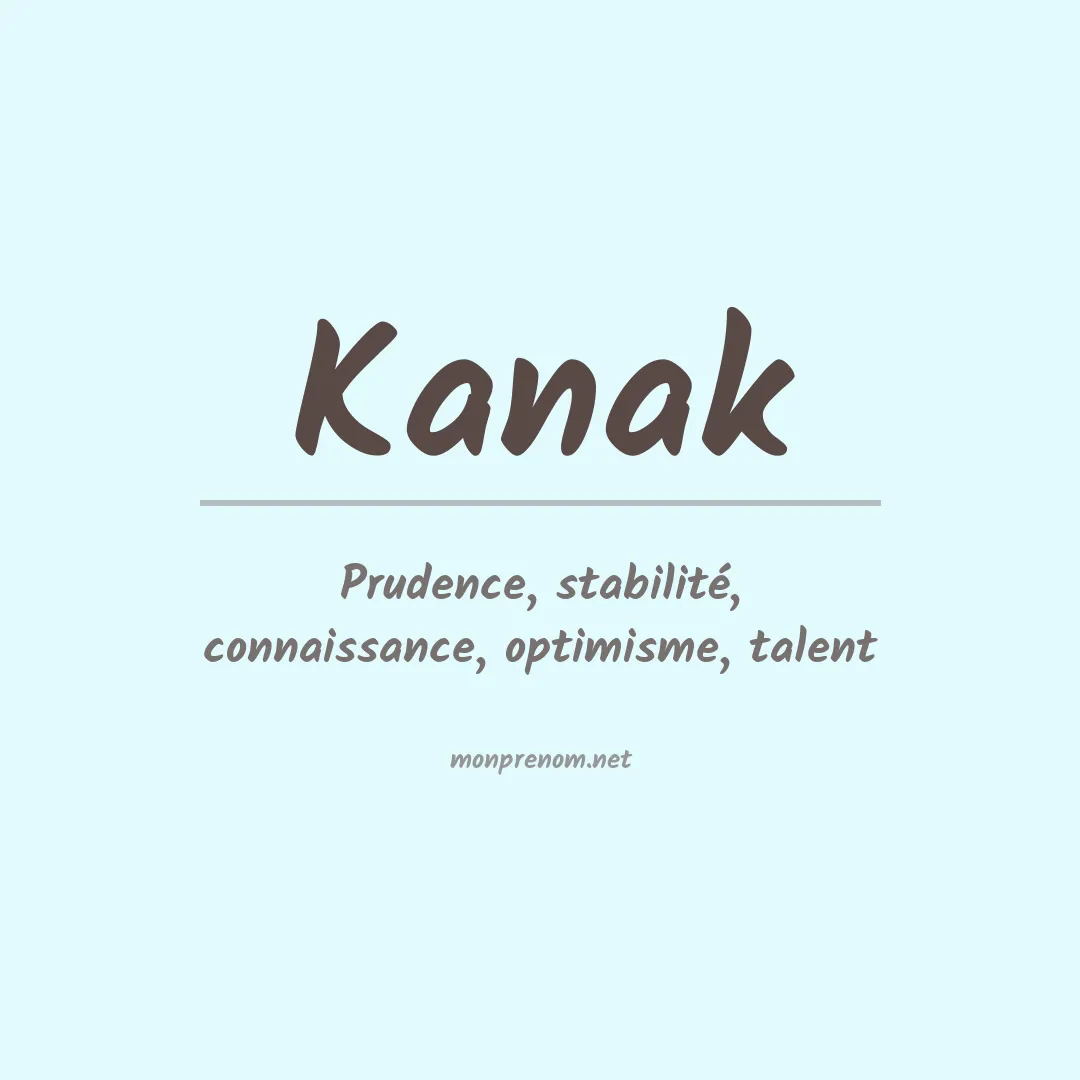 Signification du Prénom Kanak