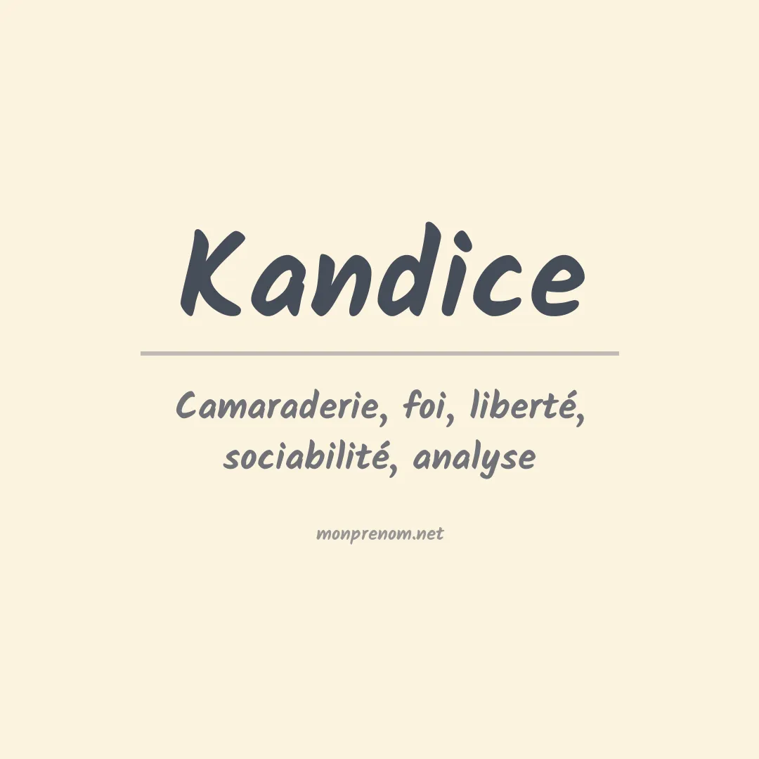 Signification du Prénom Kandice