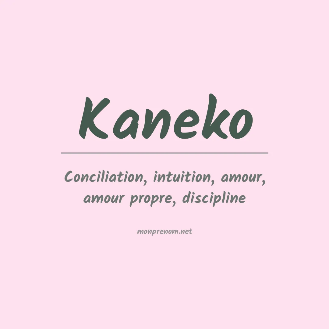 Signification du Prénom Kaneko