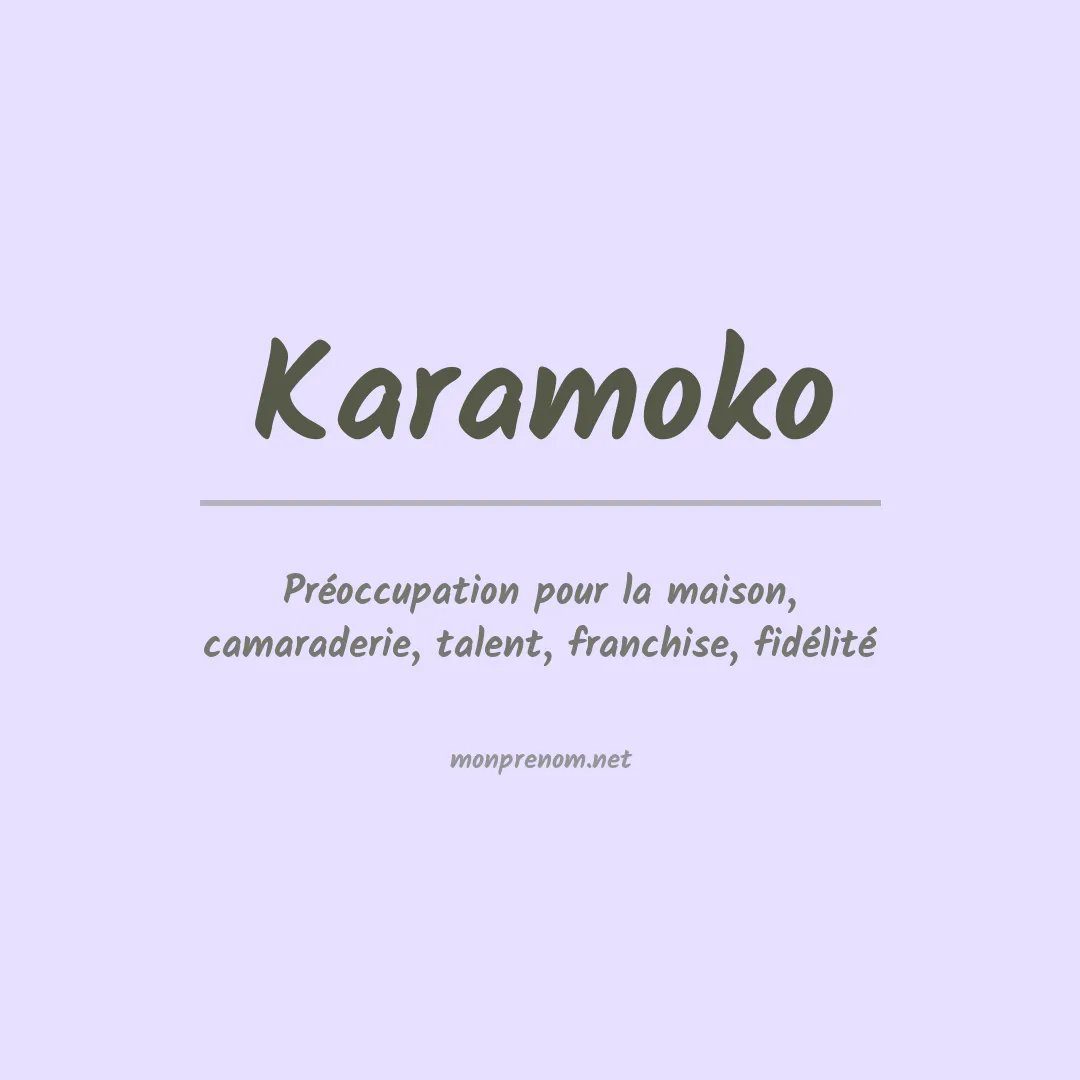 Signification du Prénom Karamoko