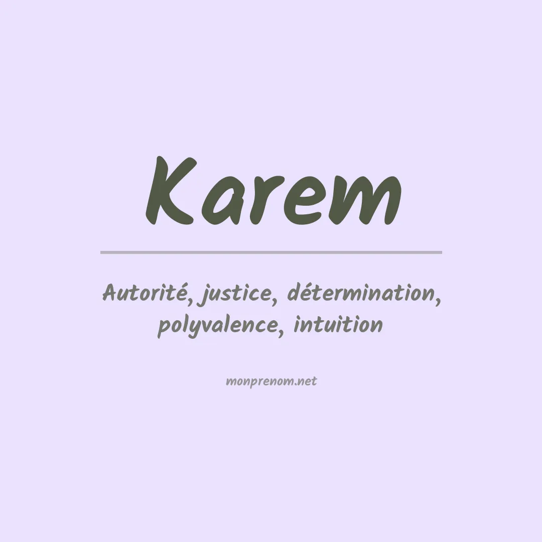 Signification du Prénom Karem