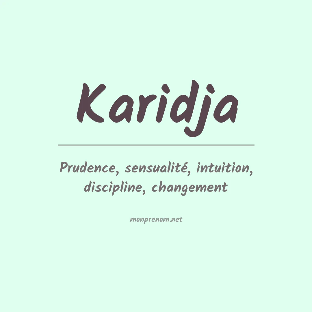 Signification du Prénom Karidja Signification du Prénom Karidja