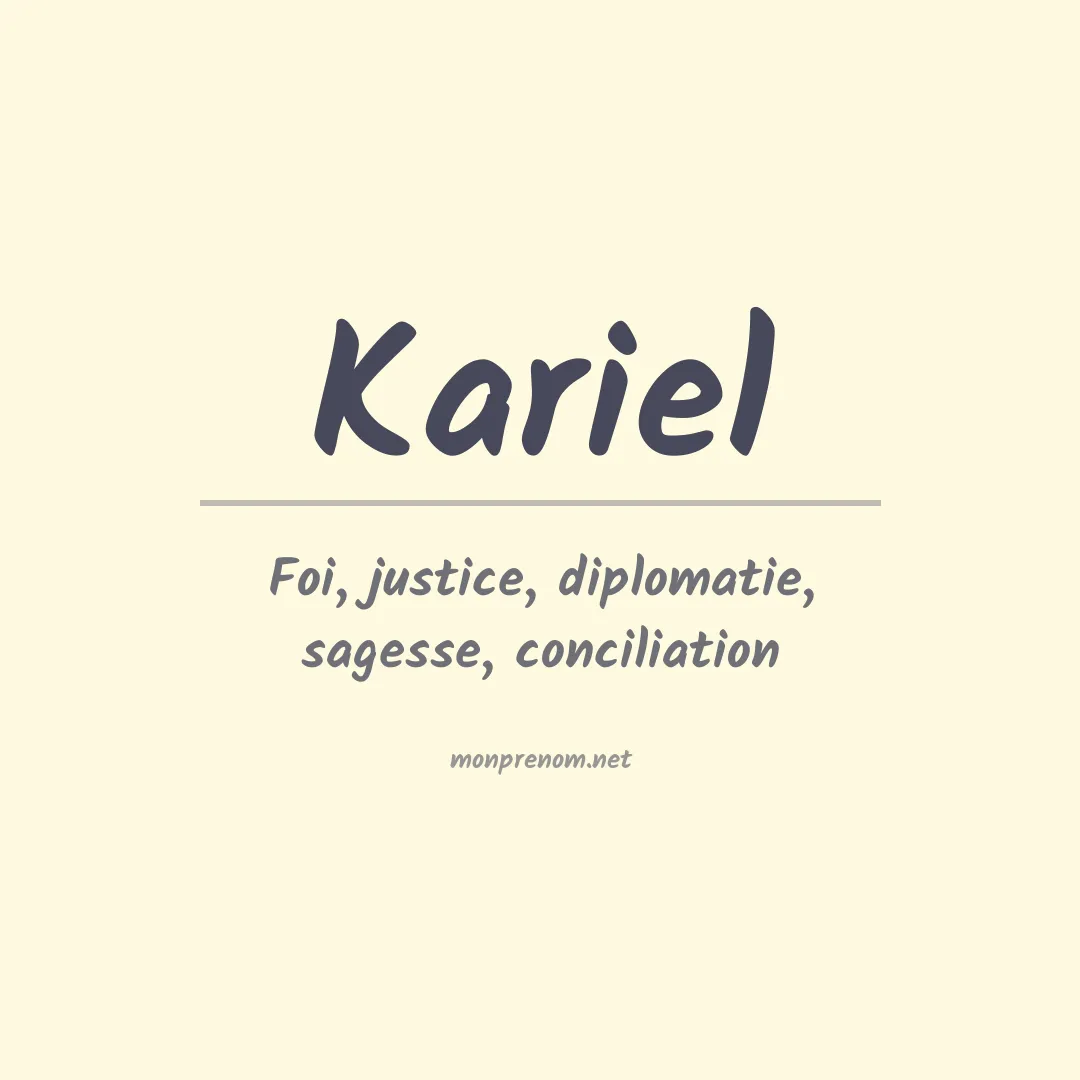 Signification du Prénom Kariel