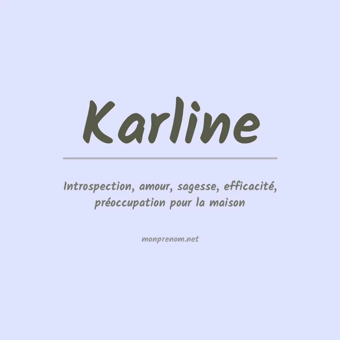 Signification du Prénom Karline