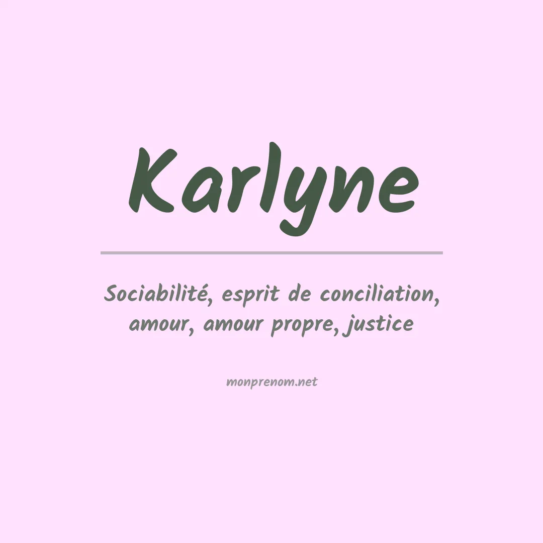 Signification du Prénom Karlyne
