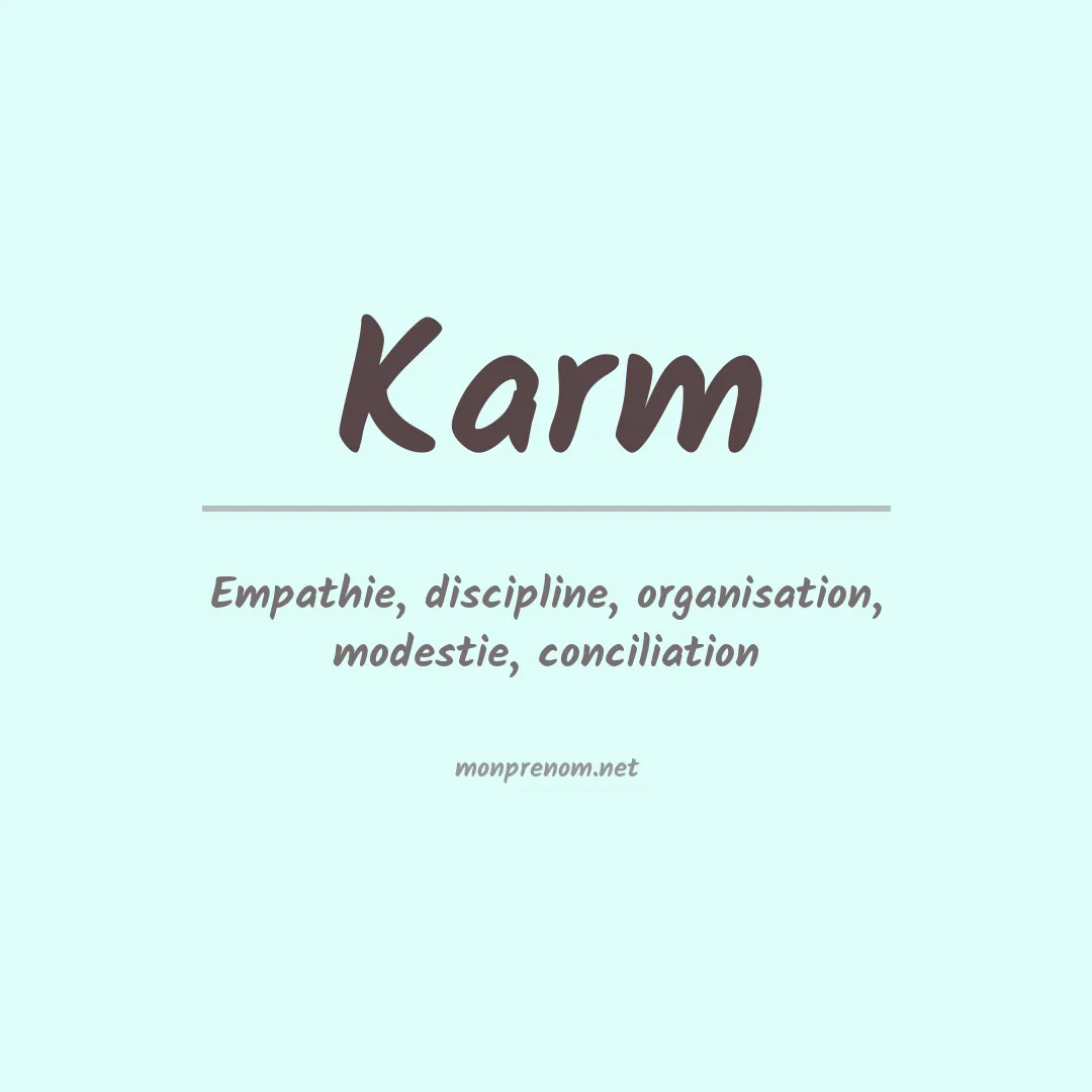 Signification du Prénom Karm